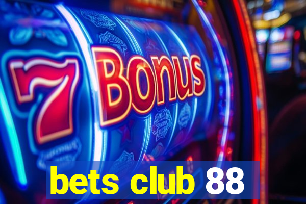 bets club 88