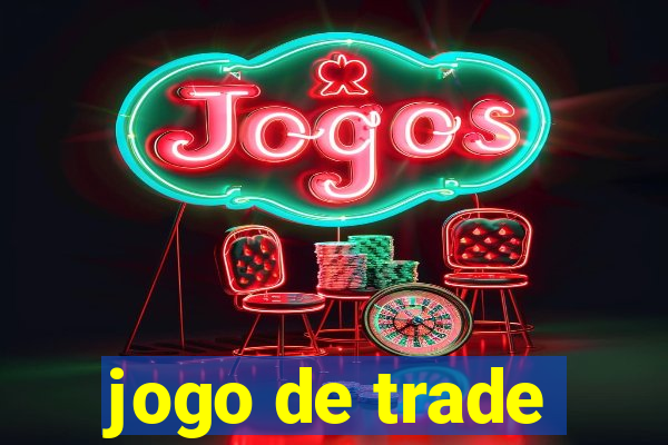 jogo de trade