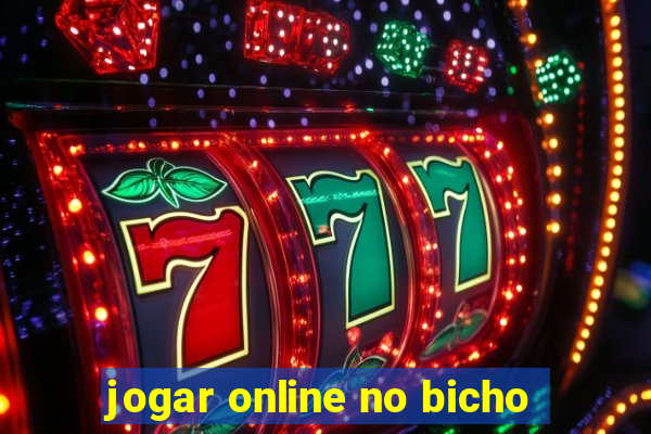 jogar online no bicho