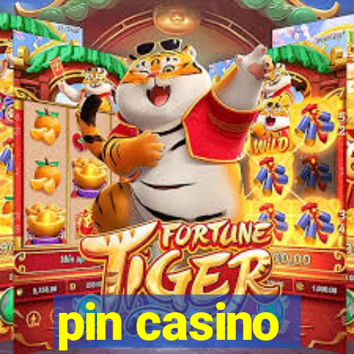 pin casino