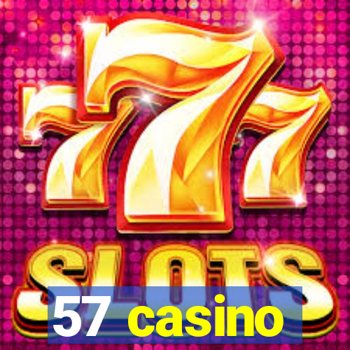 57 casino