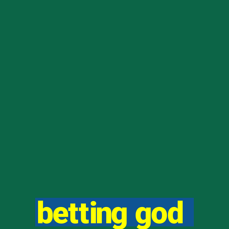 betting god