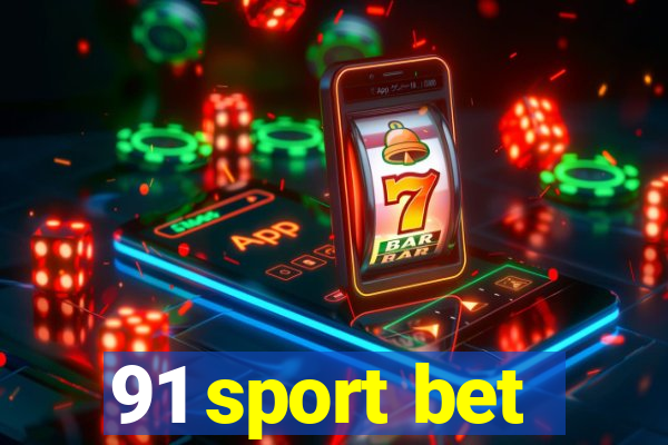 91 sport bet