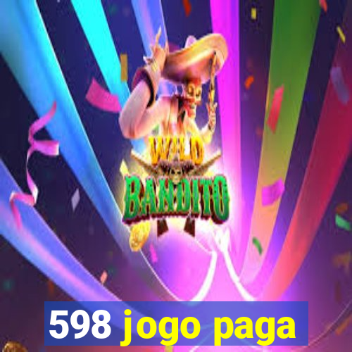 598 jogo paga