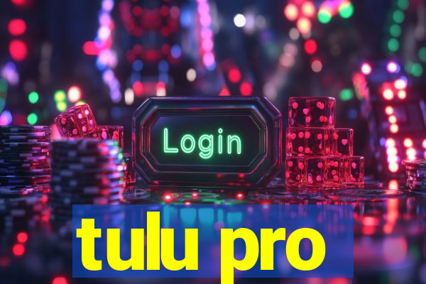 tulu pro