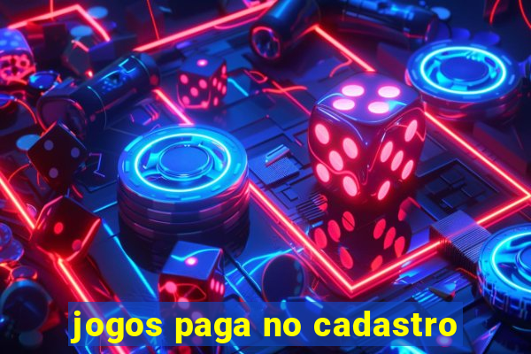 jogos paga no cadastro