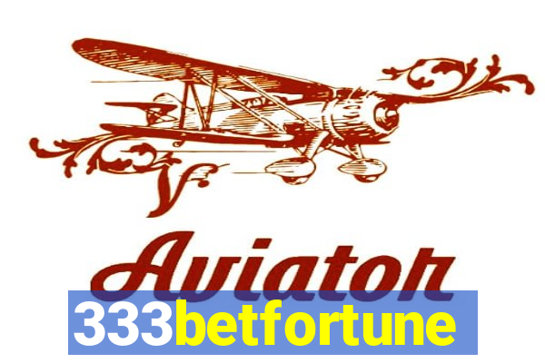 333betfortune