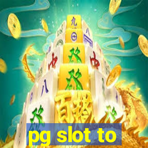 pg slot to