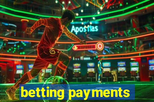 betting payments