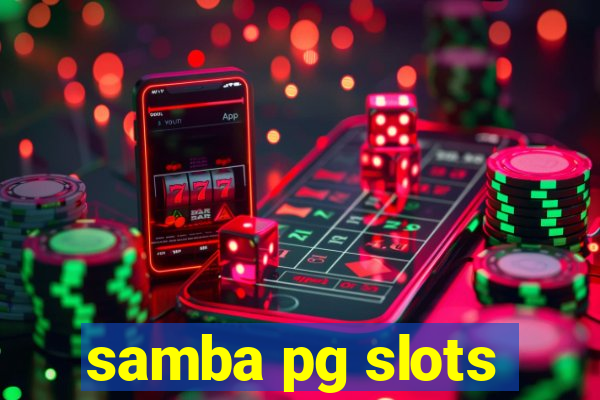 samba pg slots