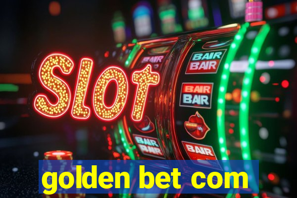 golden bet com