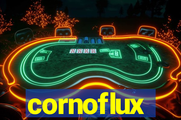 cornoflux