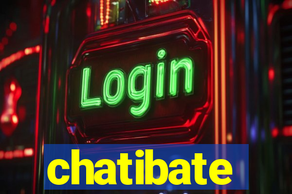 chatibate