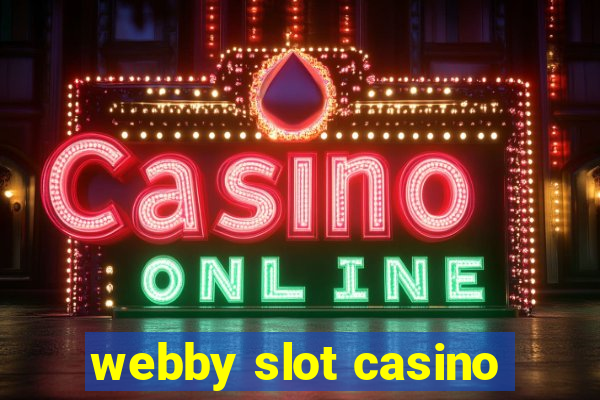 webby slot casino