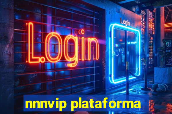 nnnvip plataforma