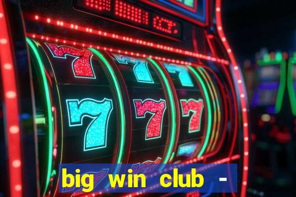 big win club - tongits pusoy