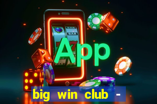 big win club - tongits pusoy