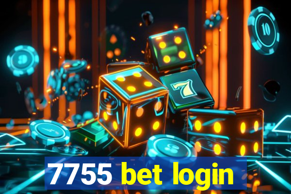 7755 bet login