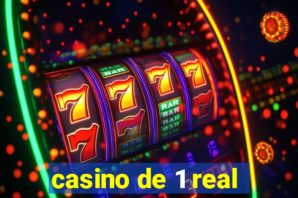 casino de 1 real