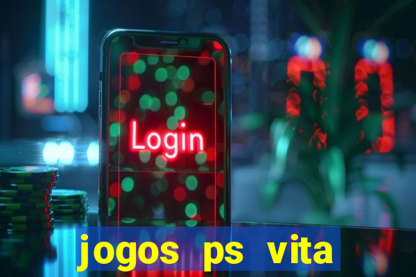 jogos ps vita download pkg