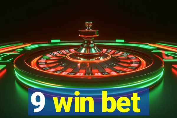 9 win bet