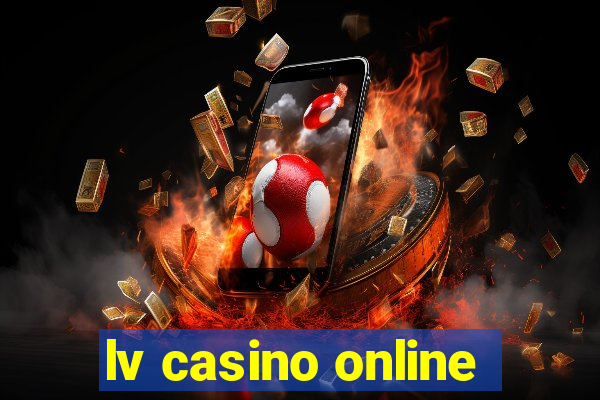 lv casino online