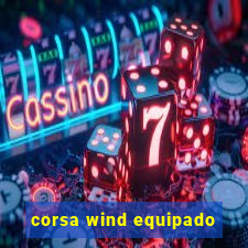 corsa wind equipado