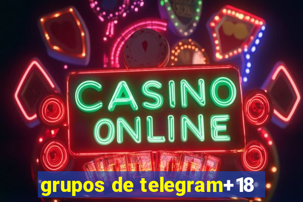 grupos de telegram+18