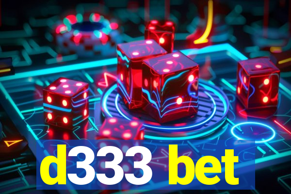 d333 bet