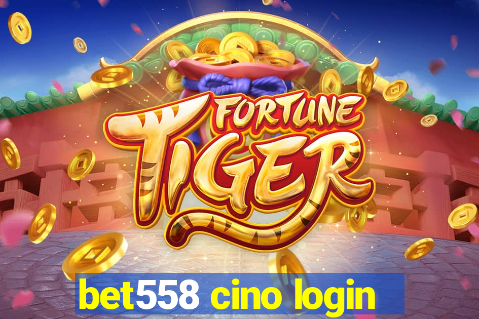 bet558 cino login