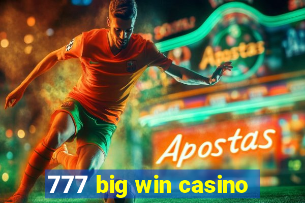 777 big win casino