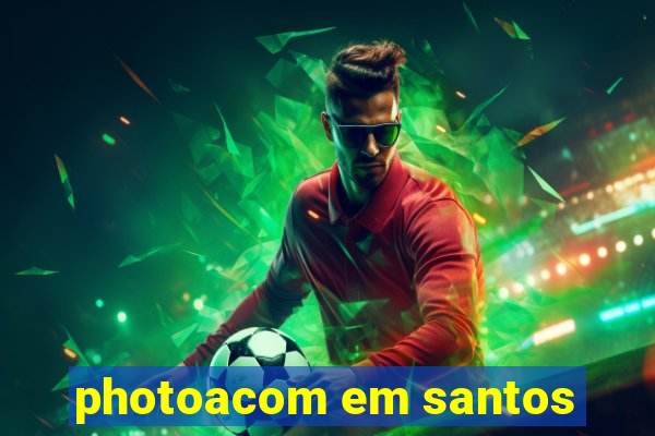 photoacom em santos