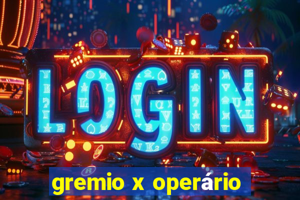 gremio x operário