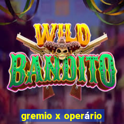 gremio x operário