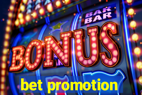 bet promotion