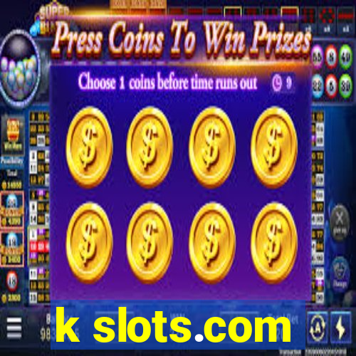 k slots.com