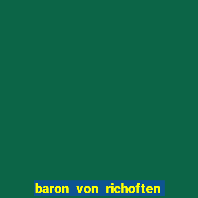 baron von richoften online slot