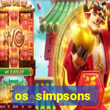 os simpsons assistir online dublado