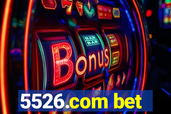 5526.com bet