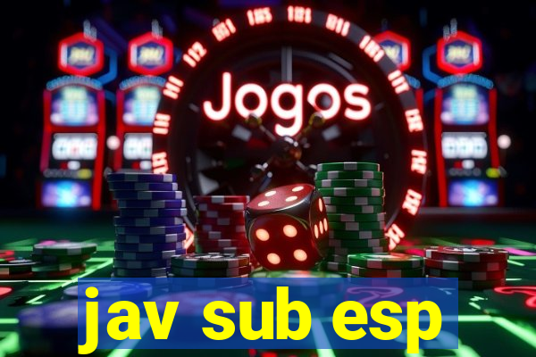 jav sub esp