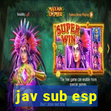 jav sub esp