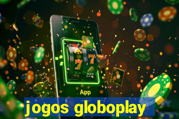 jogos globoplay