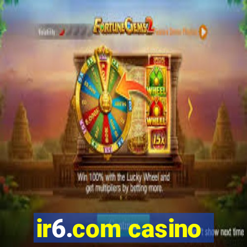 ir6.com casino