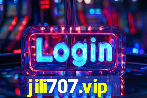 jili707.vip