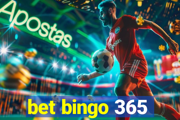 bet bingo 365