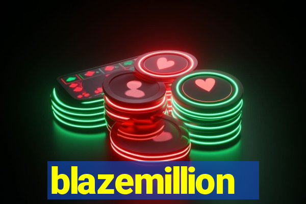 blazemillion