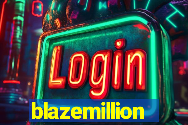 blazemillion