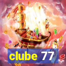 clube 77