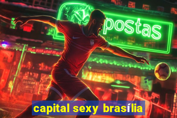 capital sexy brasília