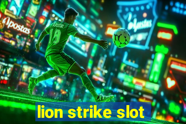 lion strike slot